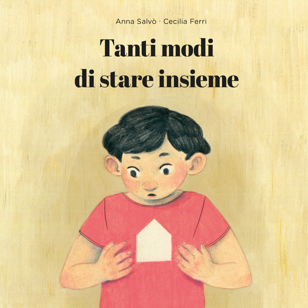 Tanti modi di stare insieme. Ediz. illustrata