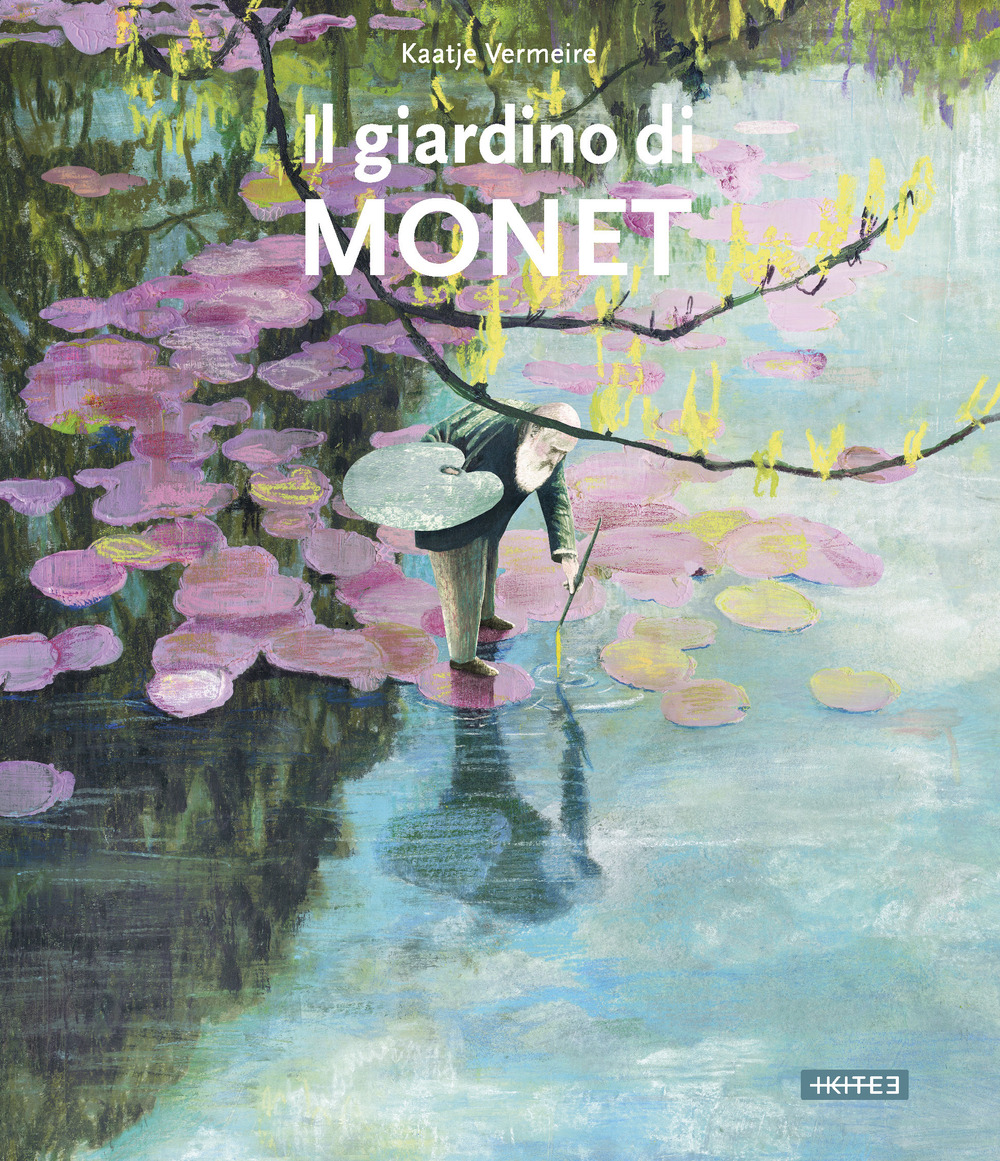 Il giardino di Monet. Ediz. a colori