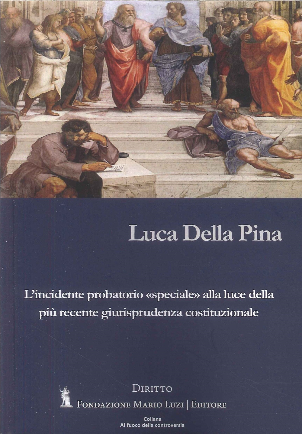 L'incidente probatorio «speciale» alla luce della più recente giurisprudenza costituzionale