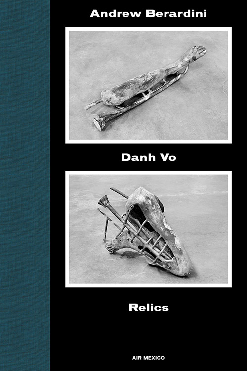 Danh Vo. Relics. Air Mexico. Ediz. illustrata. Vol. 2