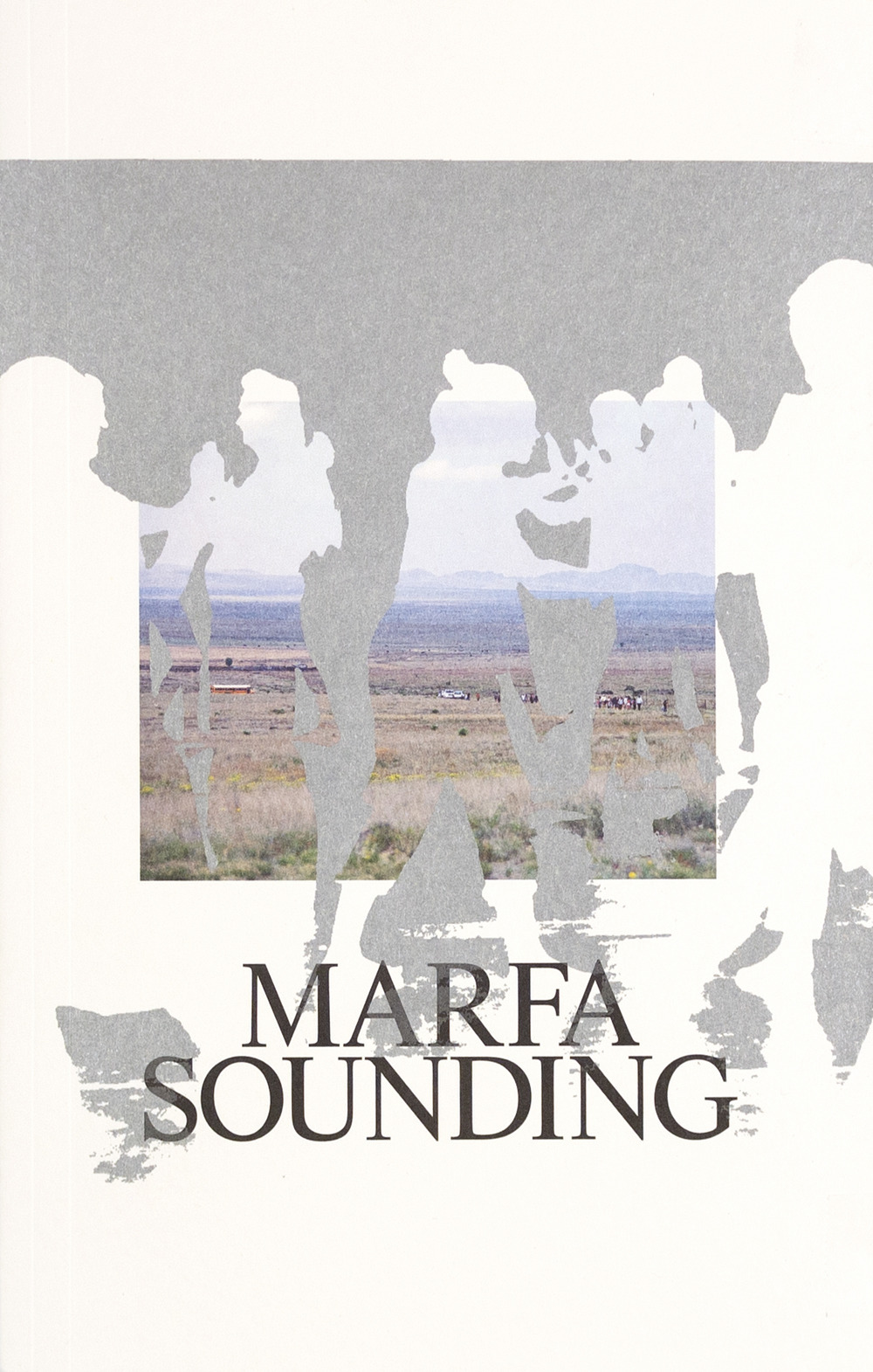 Marfa Sounding
