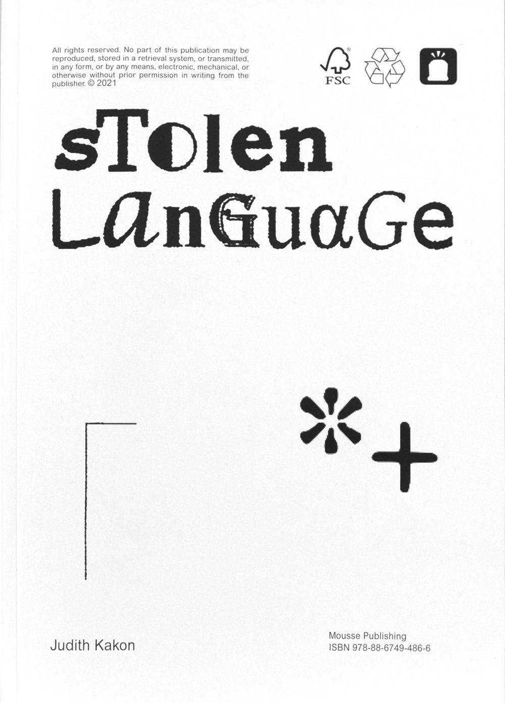 Judith Kakon: Stolen Language. Ediz. inglese e tedesca