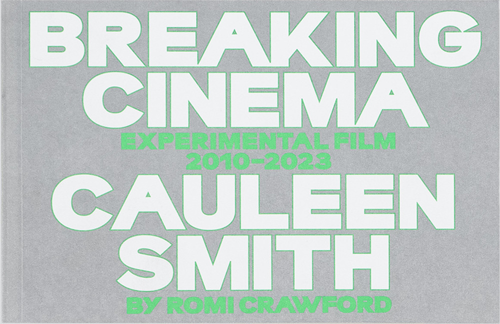 Cauleen Smith. Breaking cinema. Experimental film 2010-2023