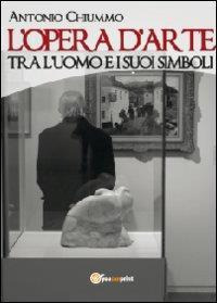 L'opera d'arte tra l'uomo e i suoi simboli