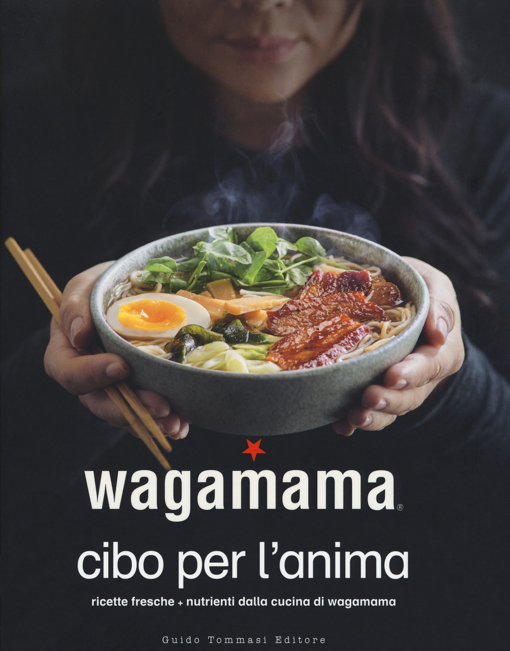 Wagamama. Cibo per l'anima