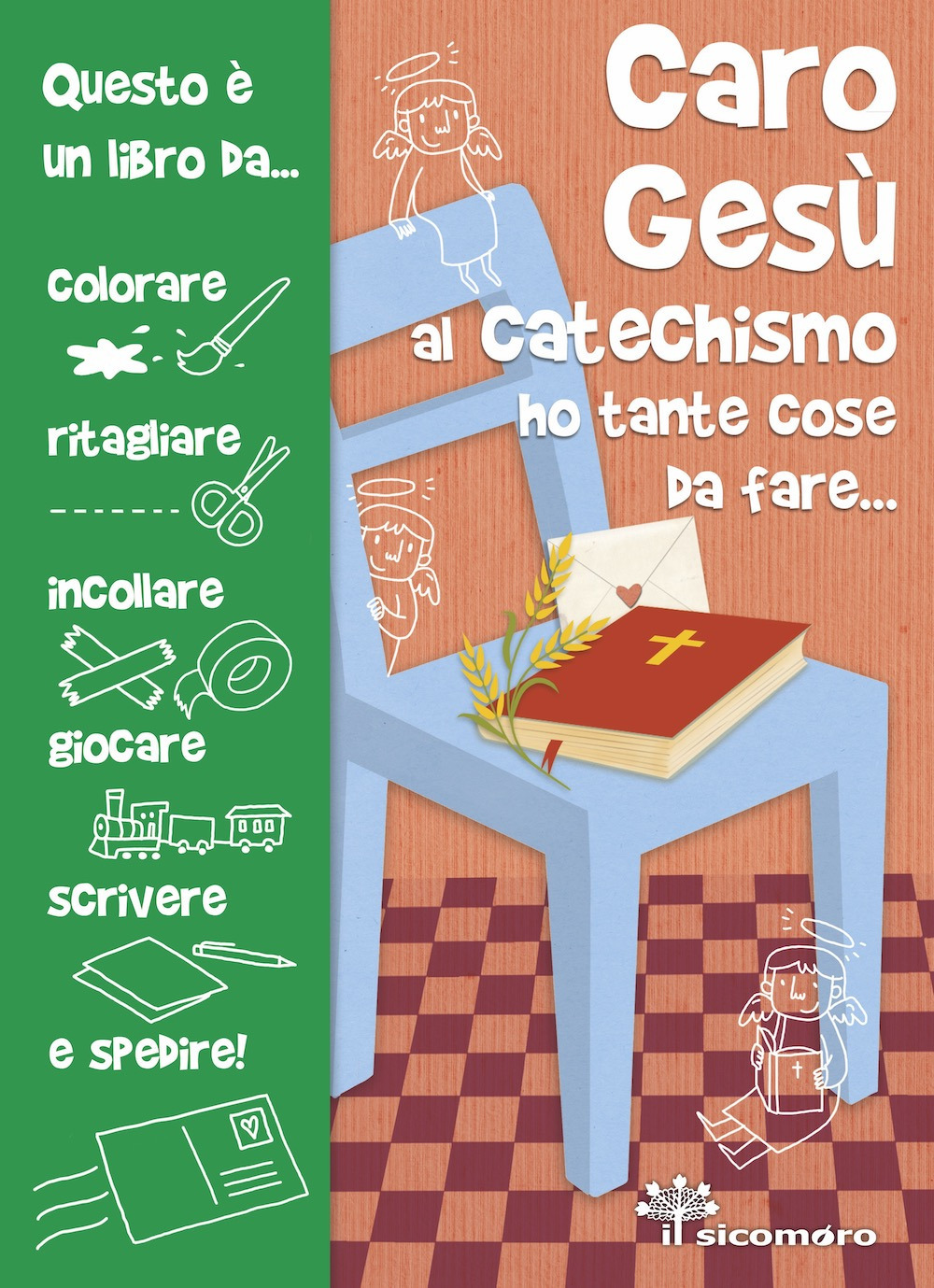 Caro Gesù al catechismo ho tante cose da fare.... Ediz. illustrata