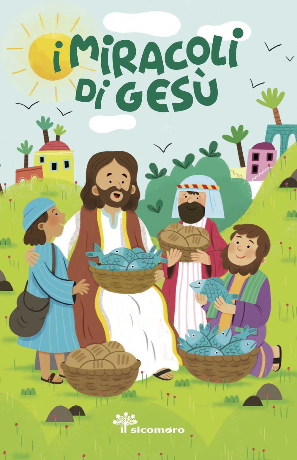 I miracoli di Gesù. Ediz. a colori