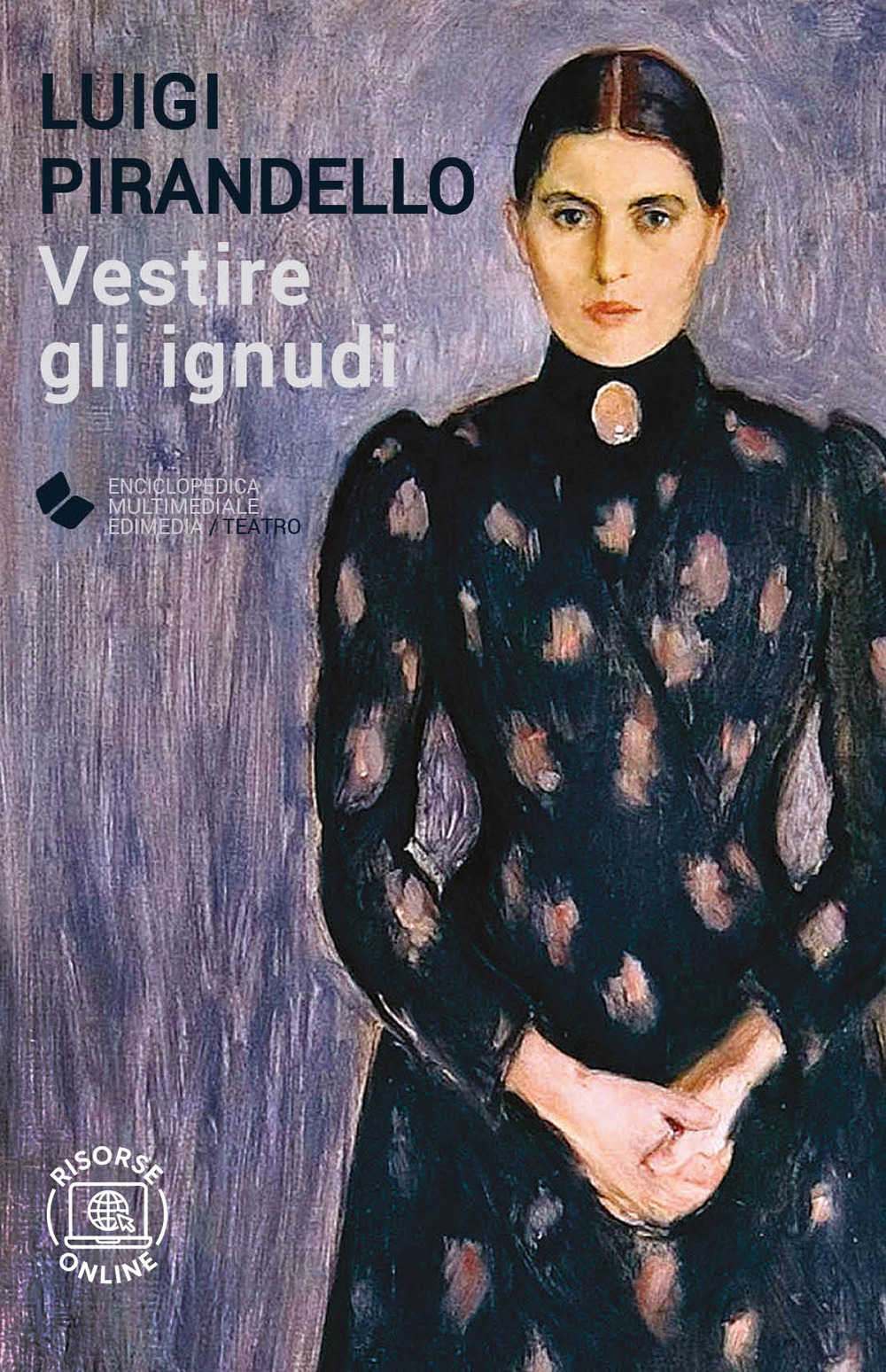 Vestire gli ignudi. Con espansione online