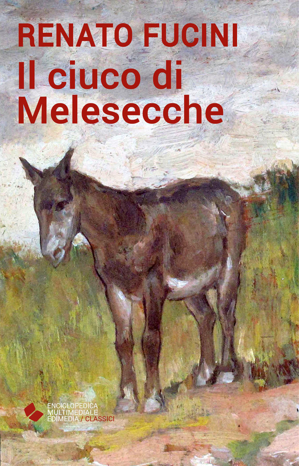 Il ciuco di Melesecche