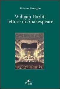 William Hazlitt lettore di Shakespeare