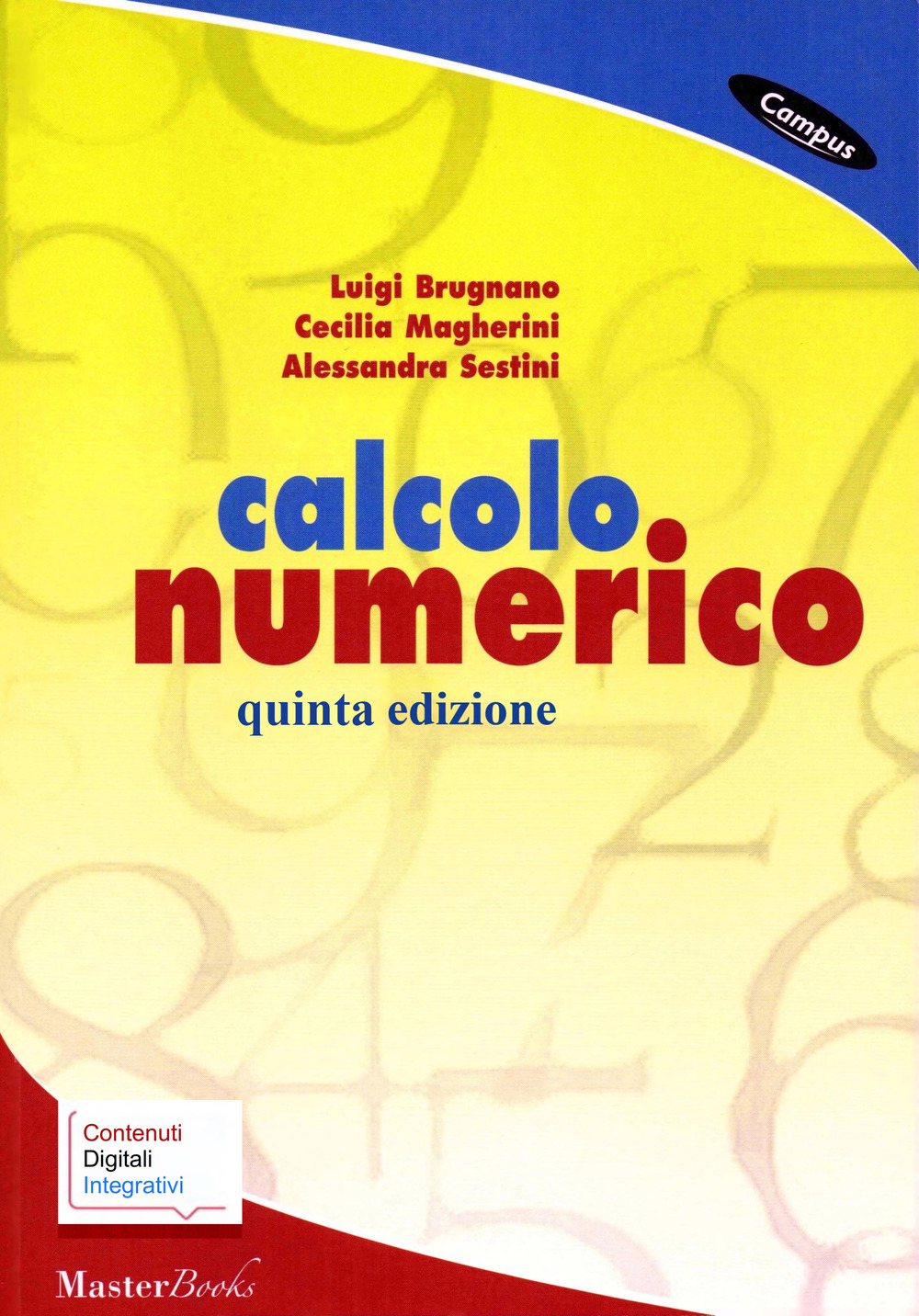 Calcolo numerico. Con espansione online
