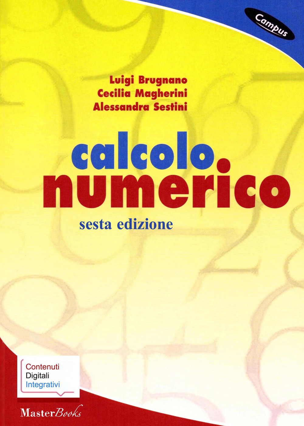 Calcolo numerico. Con espansione online