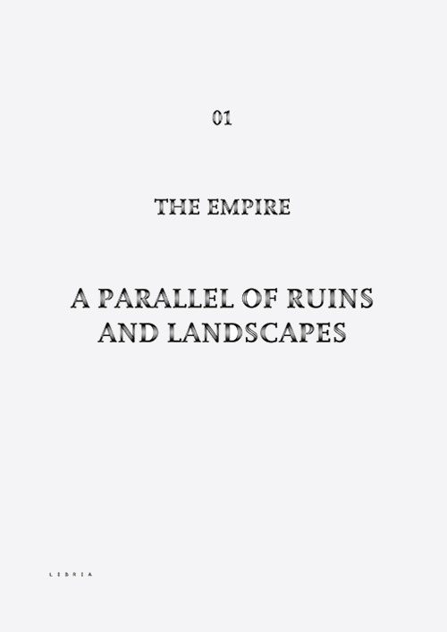 A parallel of ruins and landscapes