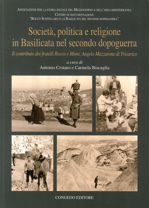 Società, politica e religione in Basilicata nel secondo dopoguerra. Il contributo dei fratelli Rocco e mons. Angelo Marazzone di Tricarico