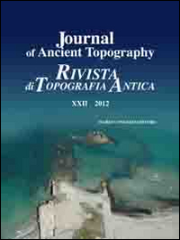 Journal of ancient topography. Rivista di topografia antica (2012). Ediz. bilingue. Vol. 22