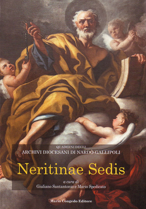 Neritinae sedis. Atti del Convegno di studio in occasione del 6° centenario della cattedrale (31 maggio-1 giugno 2013)