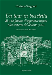 Un tour in bicicletta di una famosa disegnatrice inglese alla scoperta del Salento (1984)