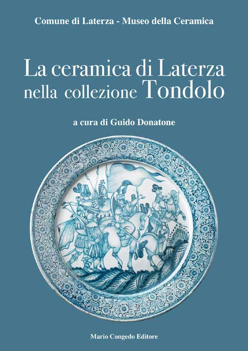 La ceramica di Laterza nella collezione Tondolo