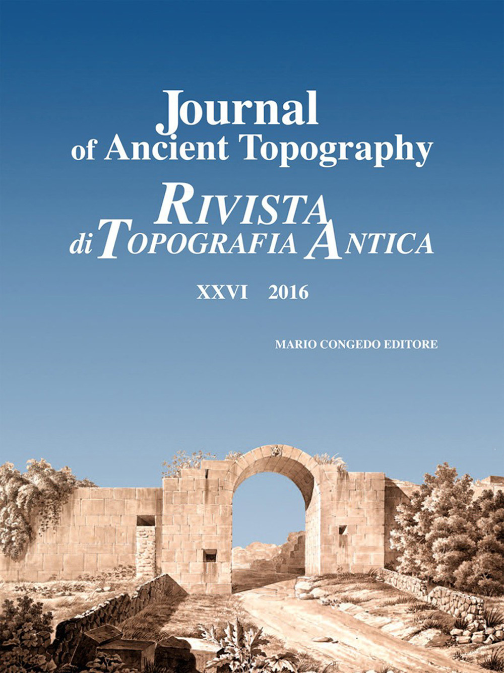 Journal of ancient topography-Rivista di topografia antica (2016). Vol. 26