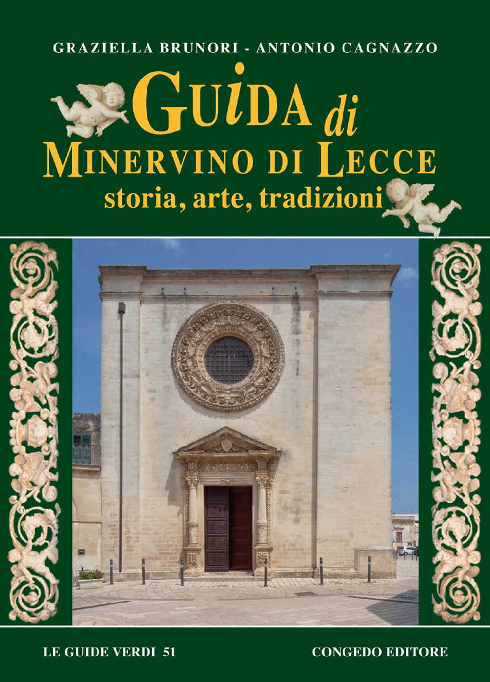 Guida di Minervino di Lecce. Storia, arte, tradizioni