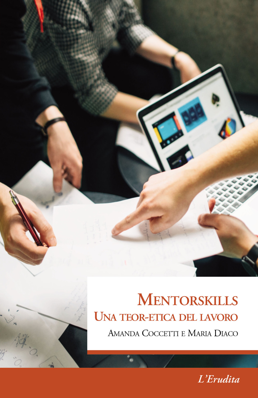 Mentorskills. Una teor-etica del lavoro