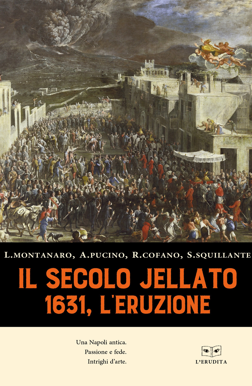 Il secolo jellato. 1631, l'eruzione