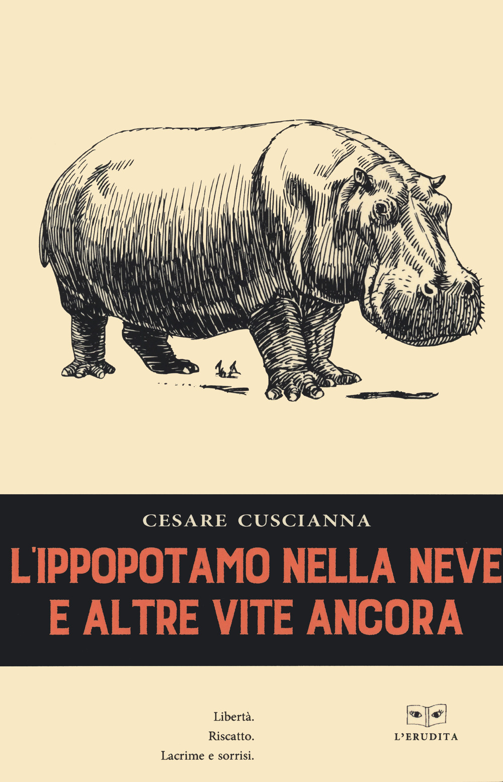 L'ippopotamo nella neve e altre vite ancora