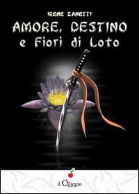 Amore, destino e fiori di loto