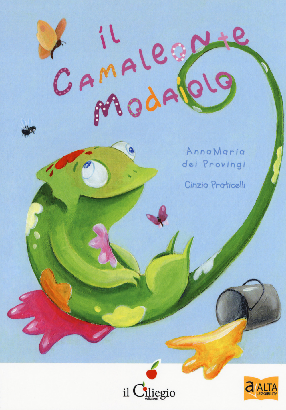 Il camaleonte modaiolo. Ediz. a caratteri grandi