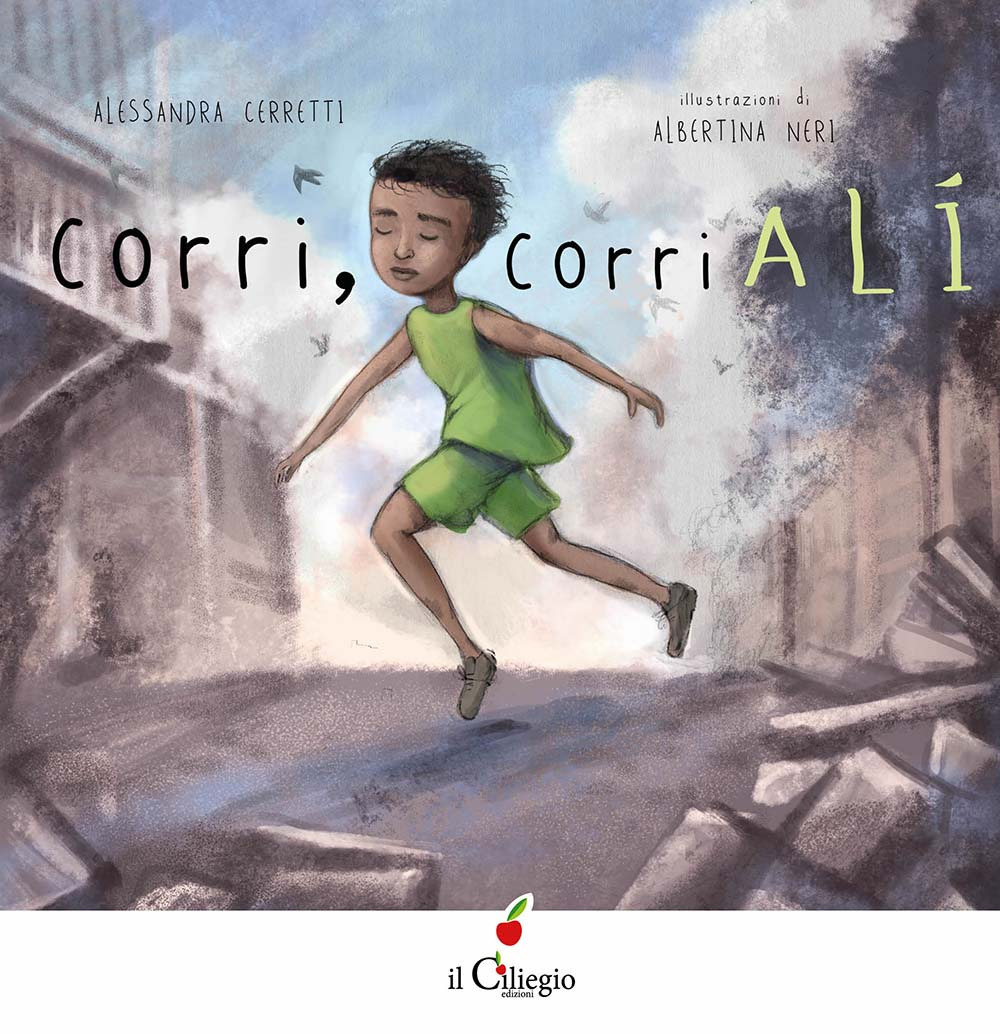 Corri, corri Alì. Ediz. a colori