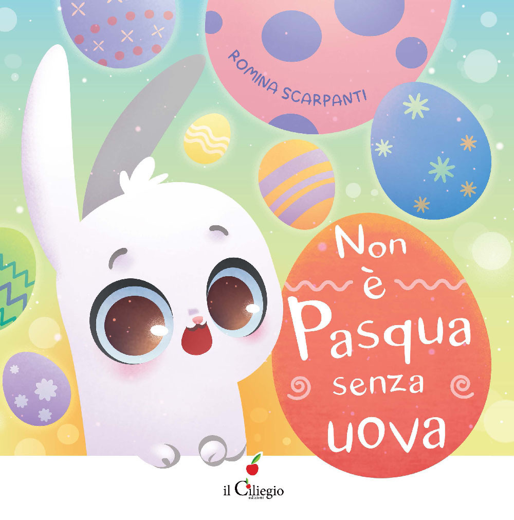 Non è Pasqua senza uova. Ediz. a colori