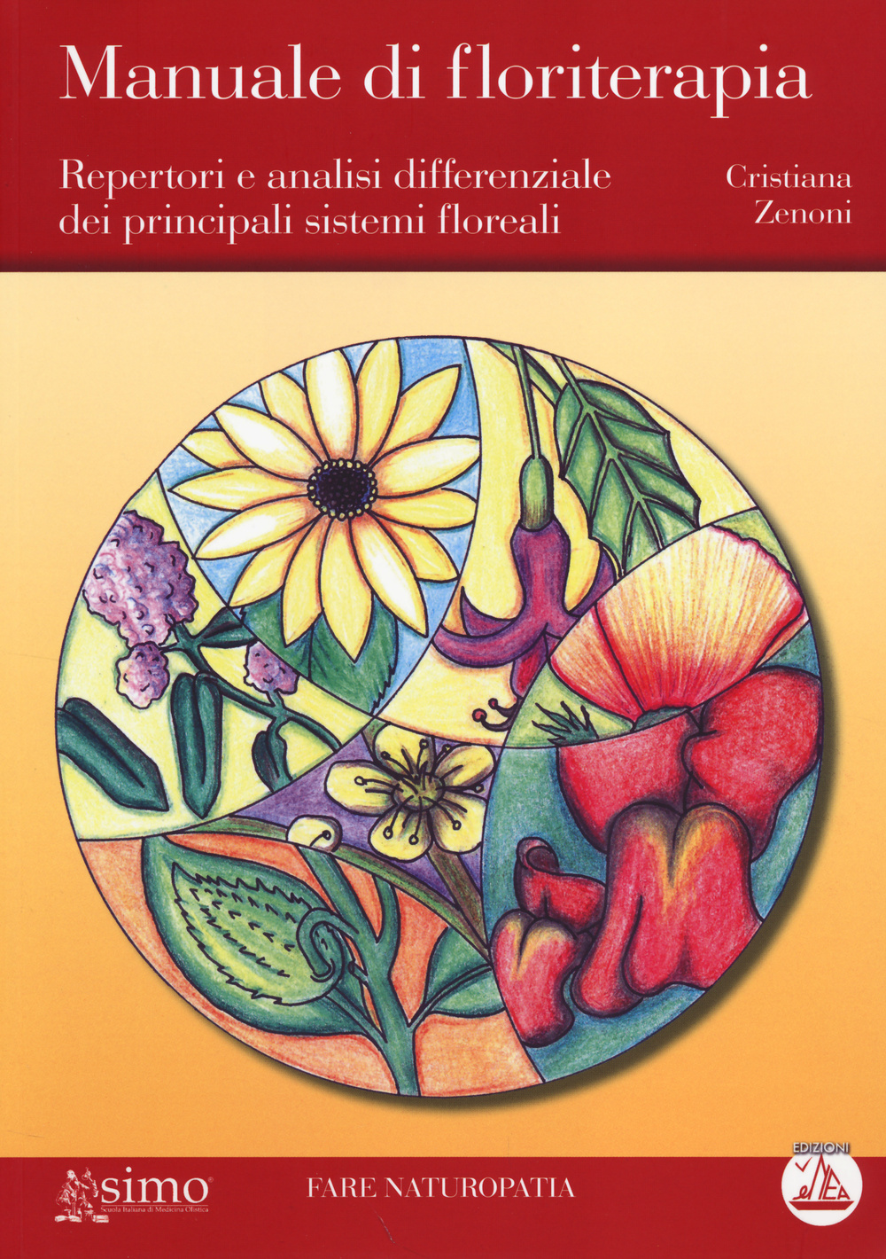 Manuale di floriterapia. Repertori e analisi differenziale dei principali sistemi floreali