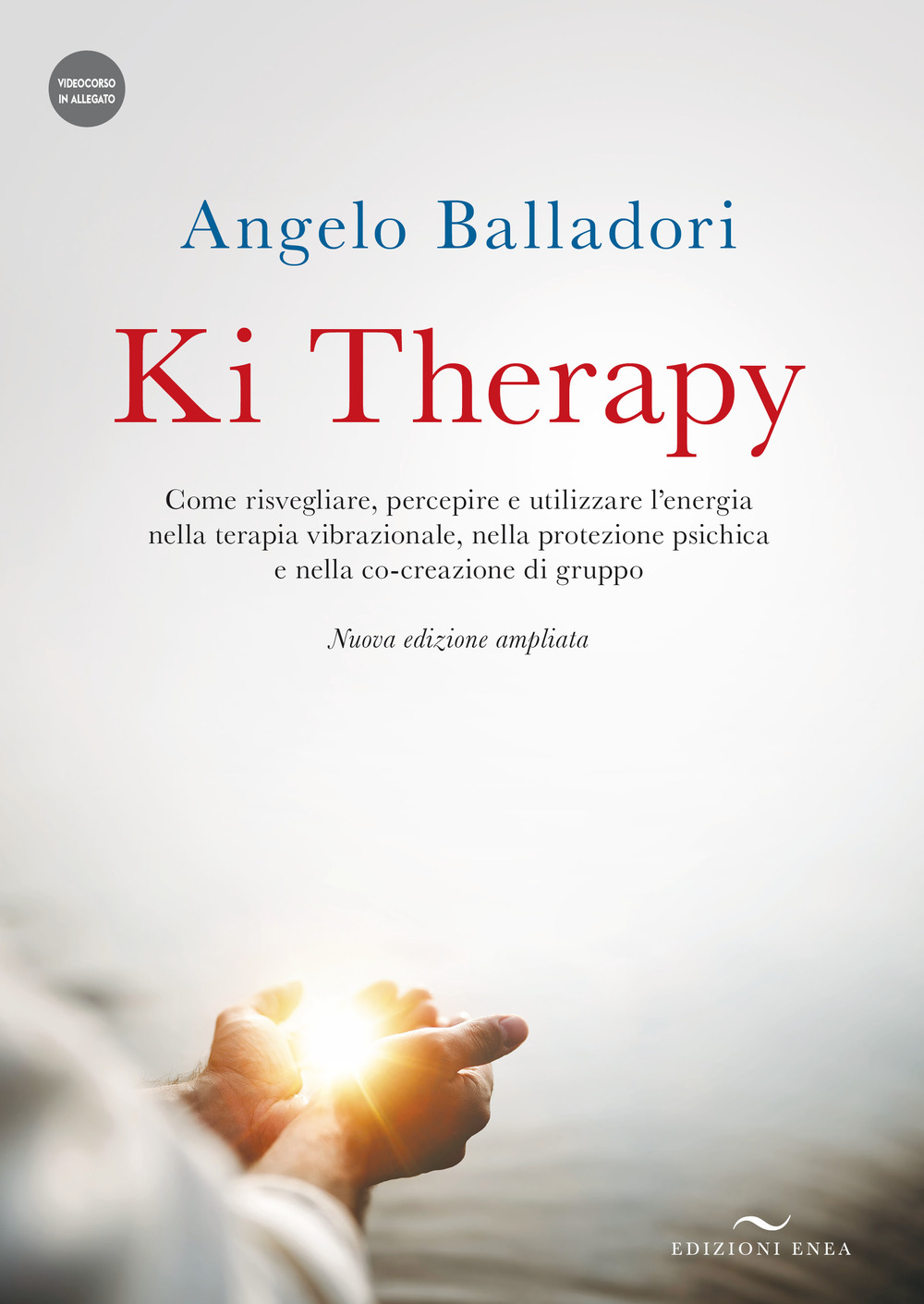 Ki therapy. Come risvegliare, percepire e utilizzare l'energia nella terapia vibrazionale, nella protezione psichica e nella co-creazione di gruppo. Nuova ediz. Con videocorso