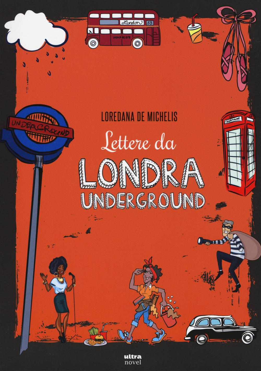 Lettere da Londra underground