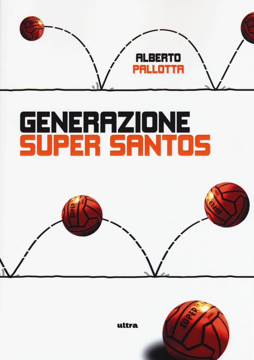 Generazione Super Santos