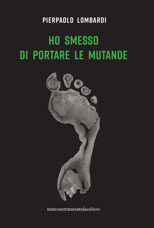 Ho smesso di portare le mutande