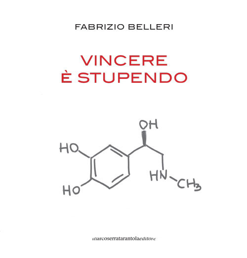 Vincere è stupendo