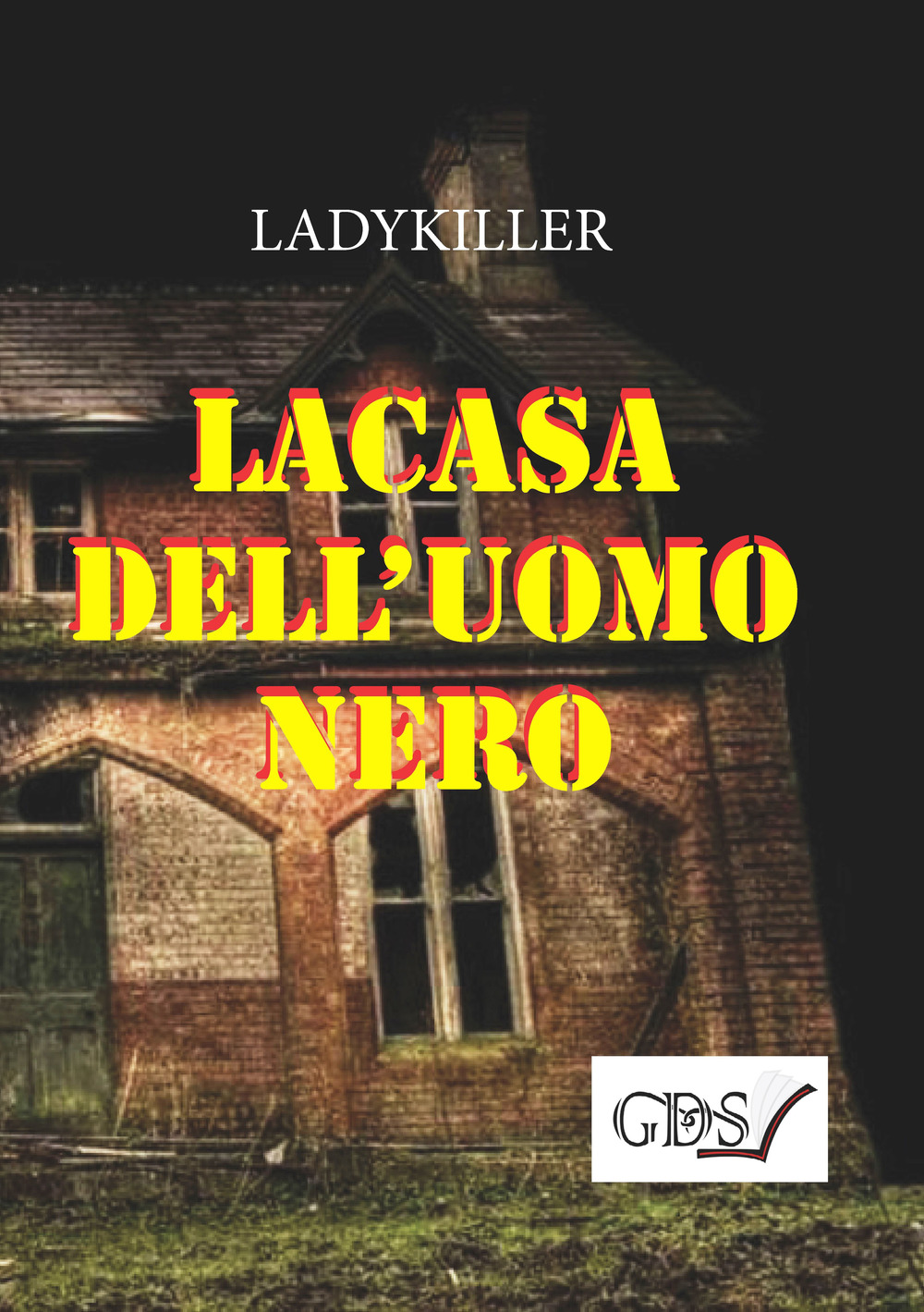 La casa dell'uomo nero