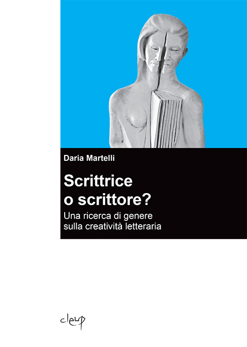 Scrittrice o scrittore? Una ricerca di genere sulla creatività letteraria