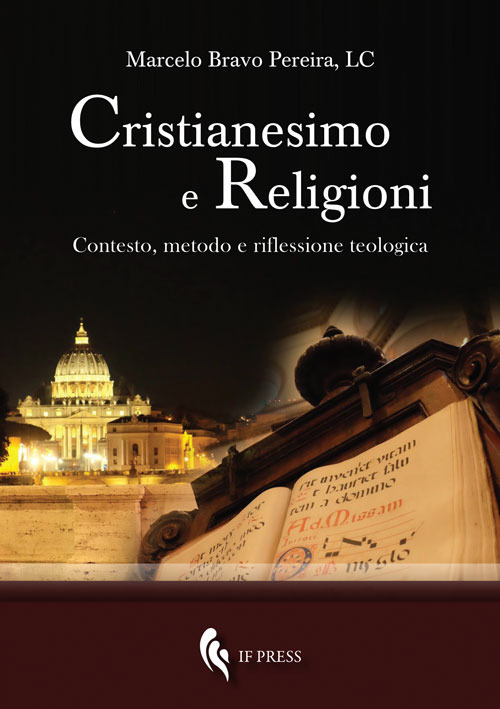 Cristianesimo e religioni. Contesto, metodo e riflessione teologica