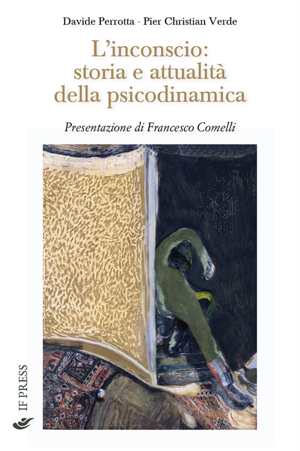 L'inconscio: storia e attualità della psicodinamica