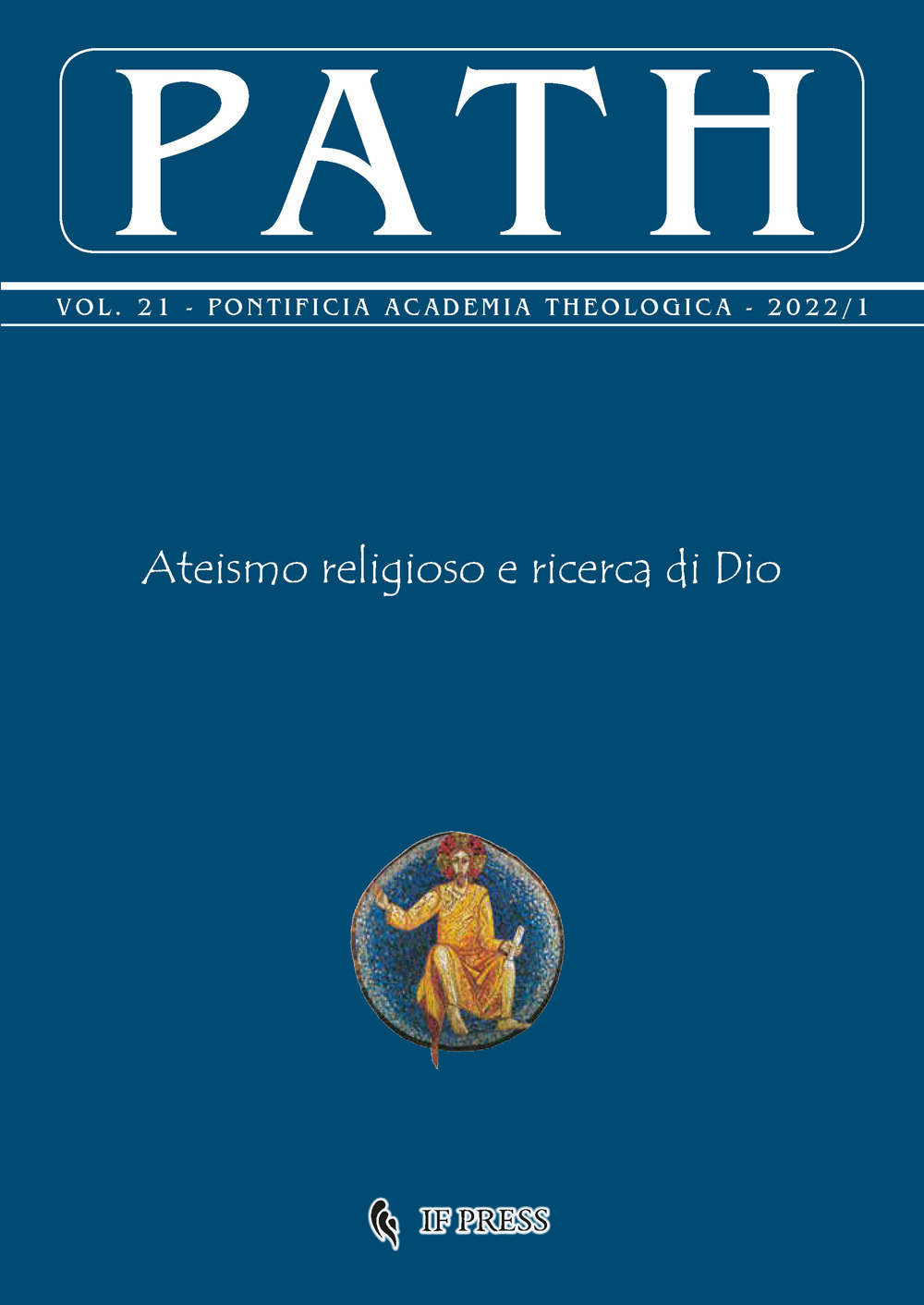 Path (2022). Vol. 21/1: Ateismo religioso e ricerca di Dio