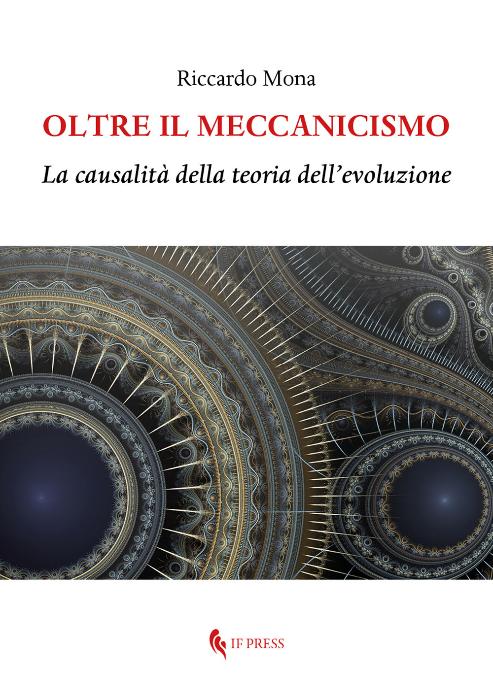 Oltre il meccanicismo. La causalità della teoria dell'evoluzione