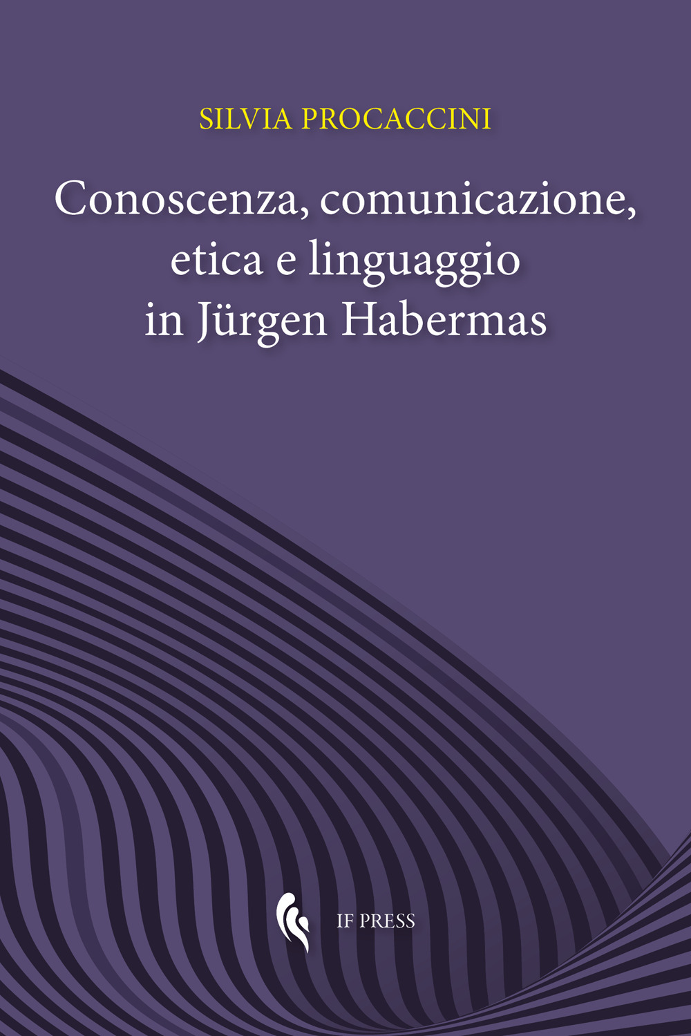 Conoscenza, comunicazione, etica e linguaggio in Jürgen Habermas