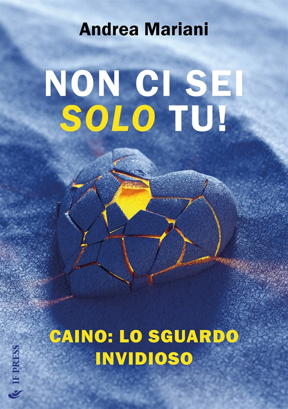 Non ci sei solo tu! Caino: lo sguardo invidioso