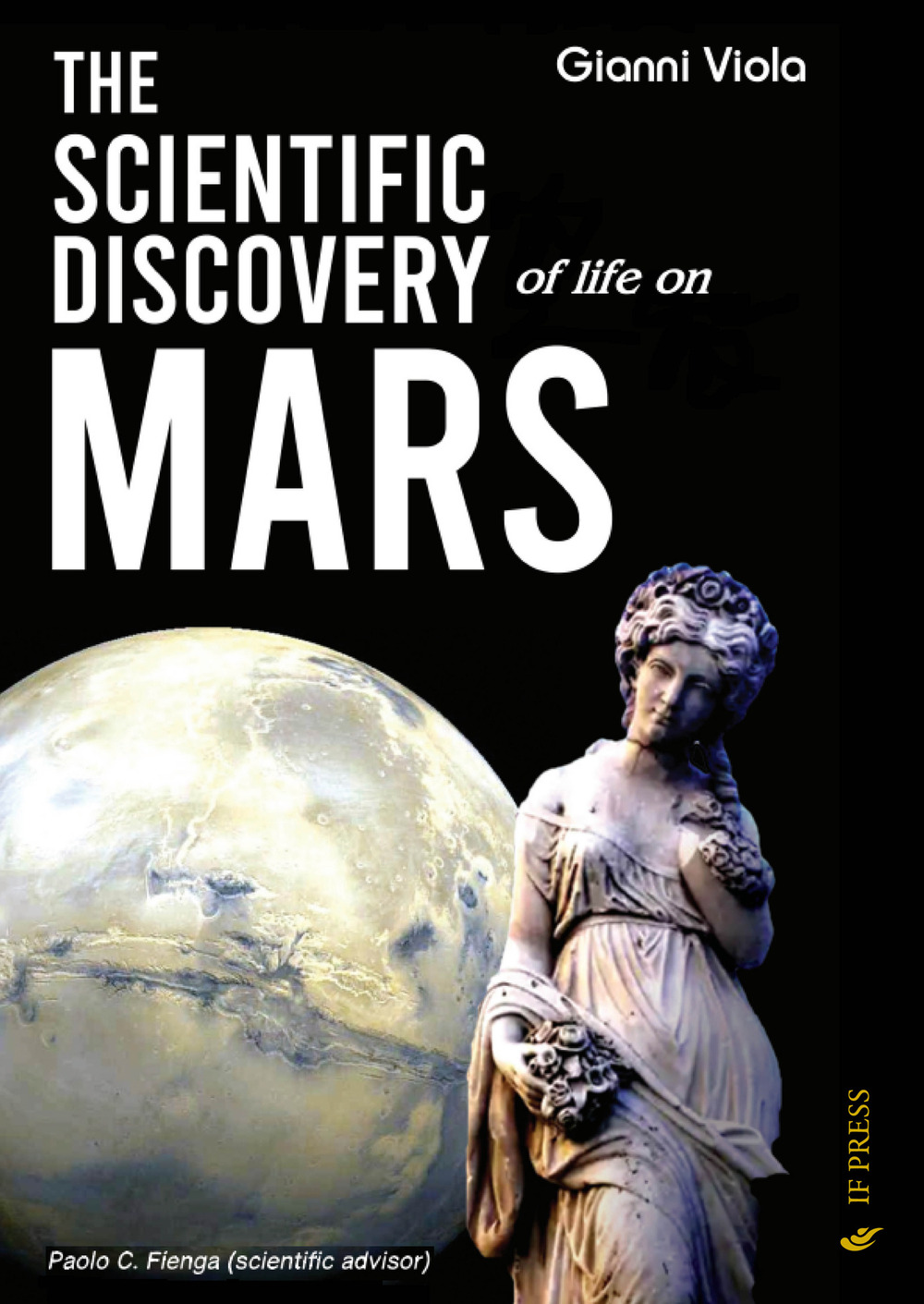 The scientific discovery of life on Mars
