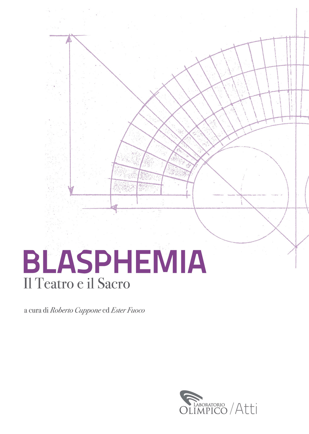 Blasphemia. Il teatro e il sacro