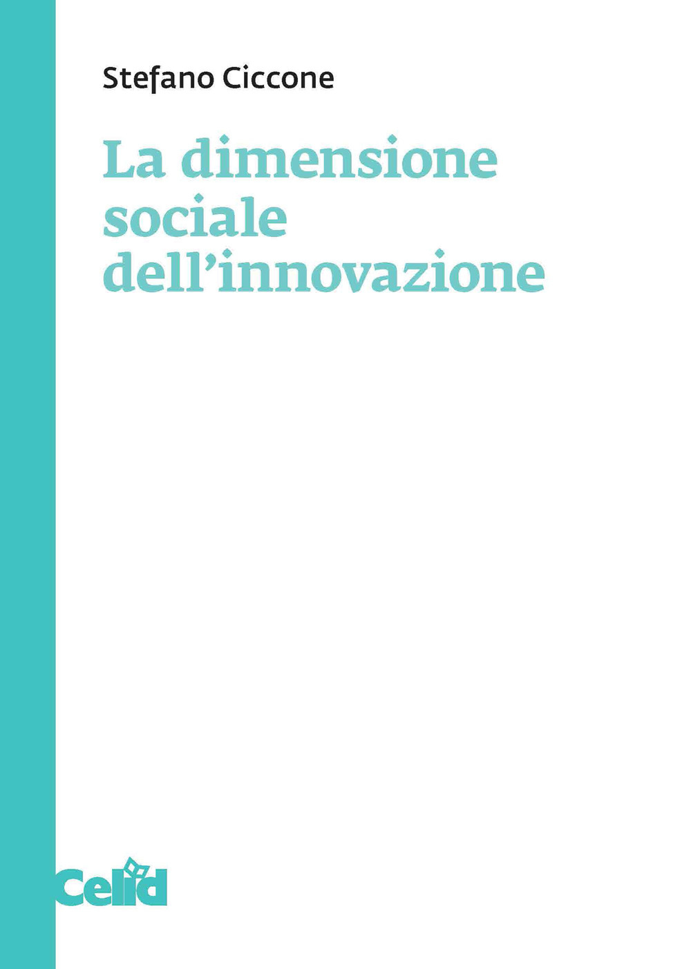 La dimensione sociale dell'innovazione