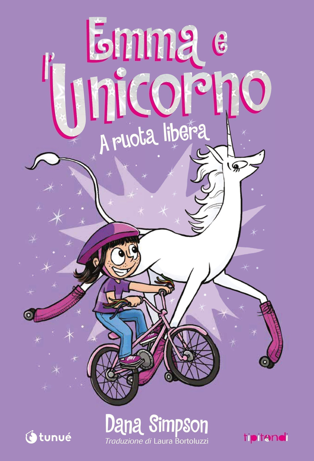EMMA E L'UNICORNO. A RUOTA LIBERA - 9788867904266