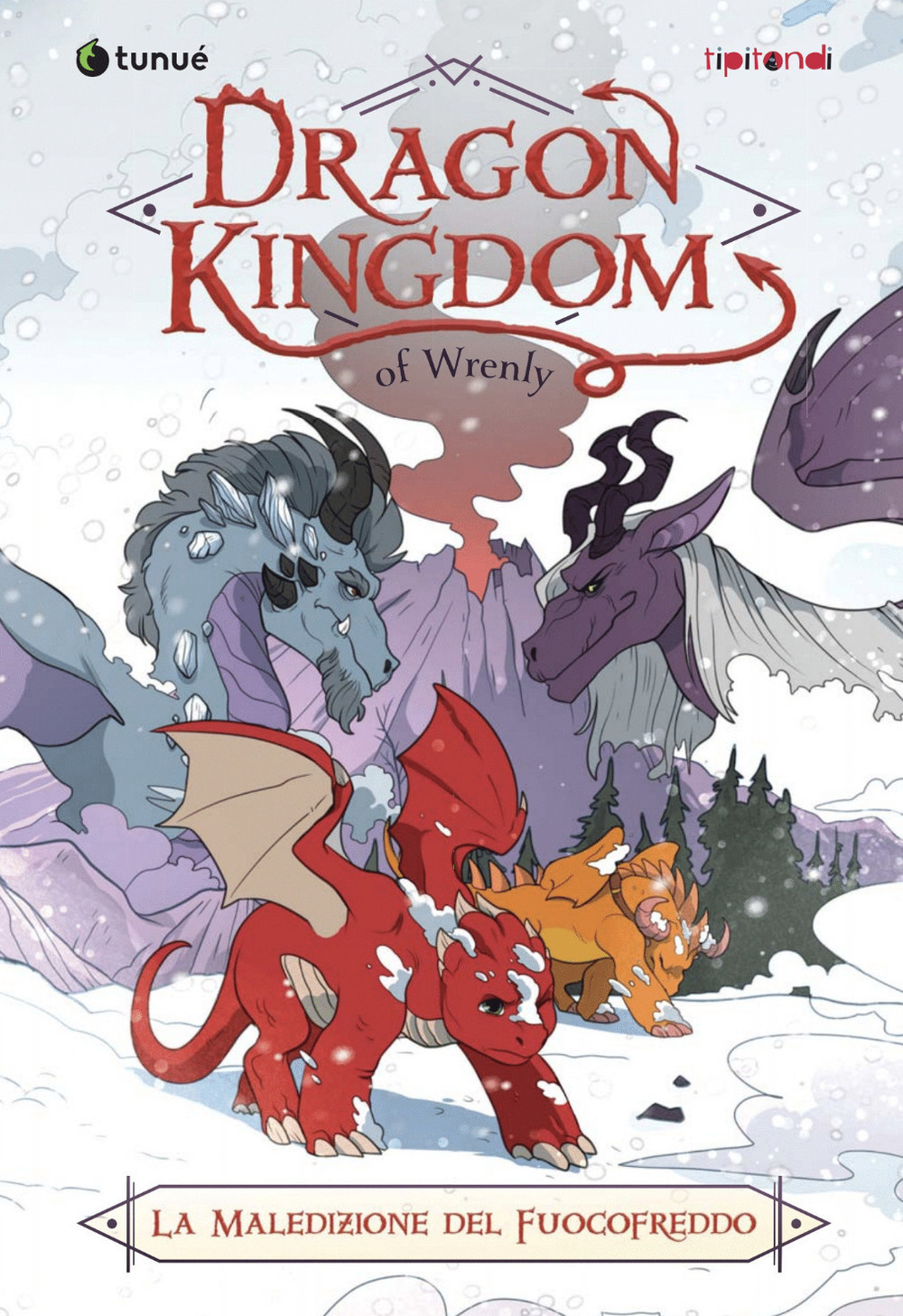 MALEDIZIONE DEL FUOCO FREDDO. DRAGON KINGDOM OF WRENLY (LA) - 9788867904327